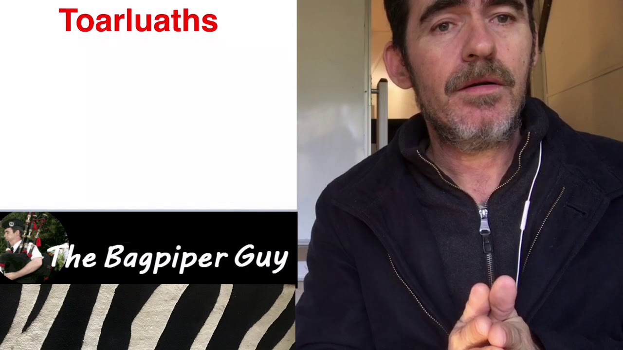 Step 8 of 10 - Learn Bagpipe Toarluaths