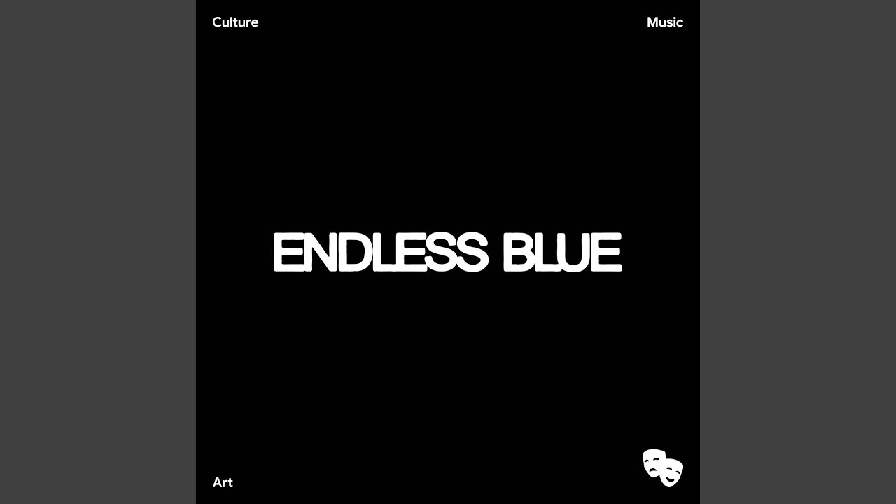 Endless Blue