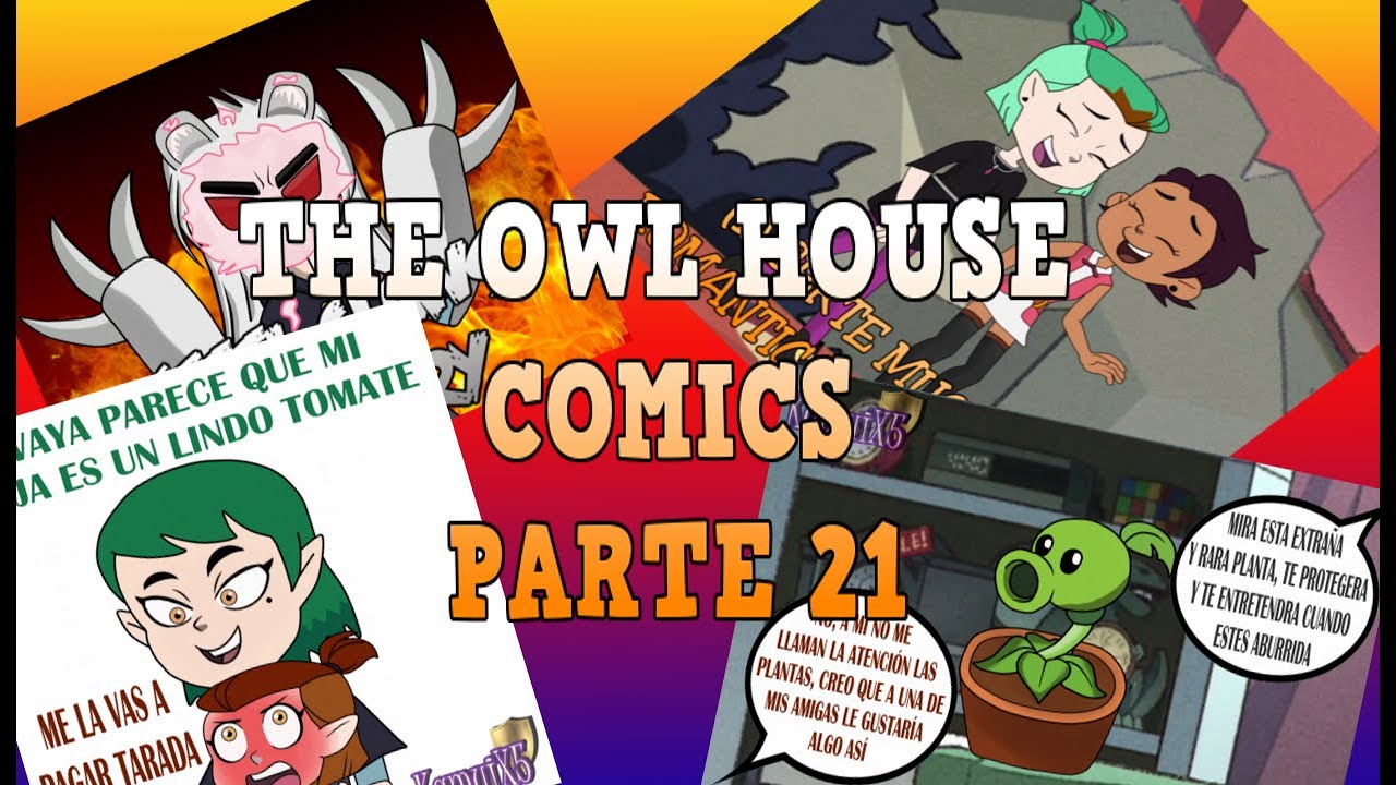 THE OWL HOUSE COMICS EN ESPAÑOL - PARTE 21