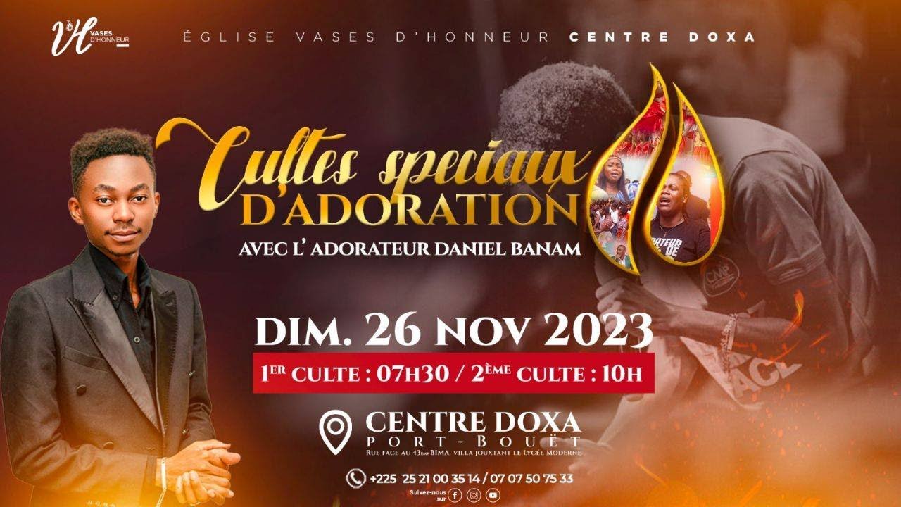 Adoration de Gloire avec l'Adorateur Daniel BANAM  | Culte 1 du 26-11-2023.