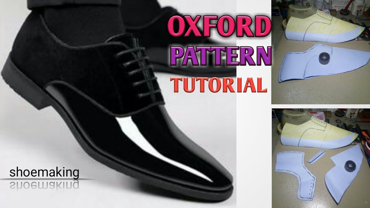 How to make pattern for oxford shoes #shoemaking #beginners