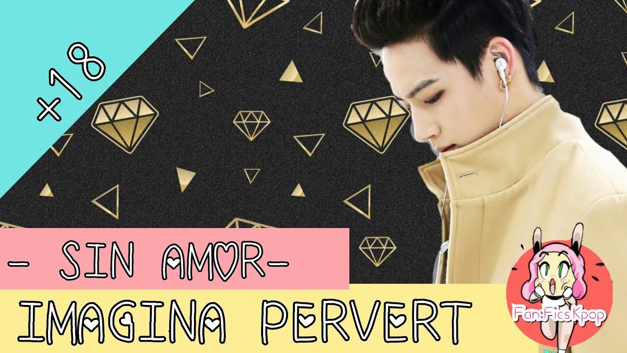 IMAGINA P3RV3RT | JACKSON Y JB (GOT7)| PARTE 6