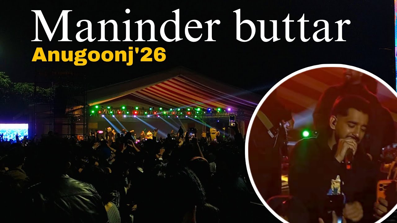 Maninder buttar live | Anugoonj Fest GGSIPU