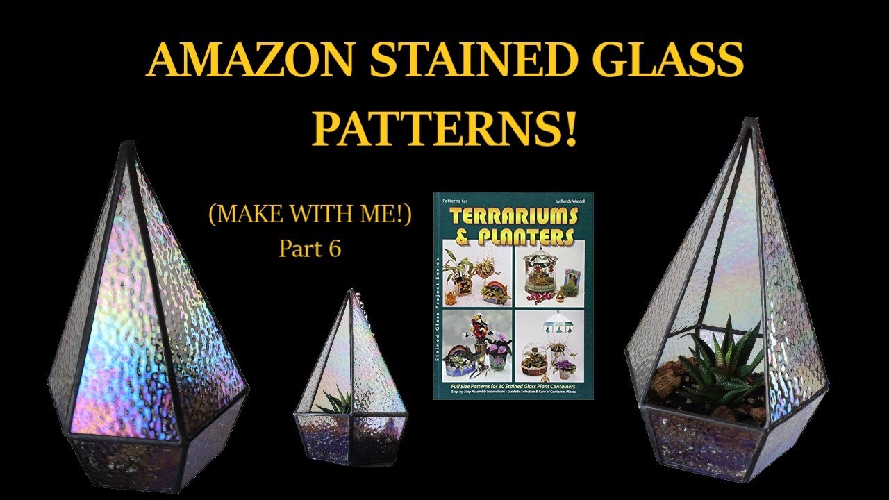 STAINED GLASS PLANTER!- MAKE WITH ME!! (Patterns from amazon glass books part 6!)
