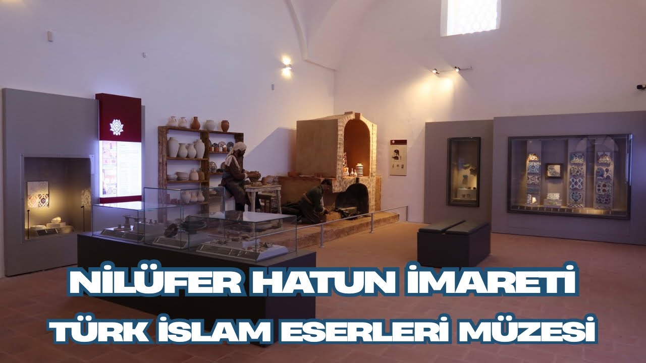 İznik Türk İslam Eserleri Müzesi | Osmanlı’nın Sessiz Tanıkları