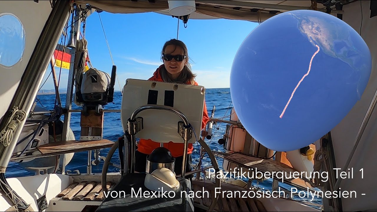 Ep 104: Wir segeln in die Südsee - Pazifiküberquerung Teil 1 (Sailing Anixi)