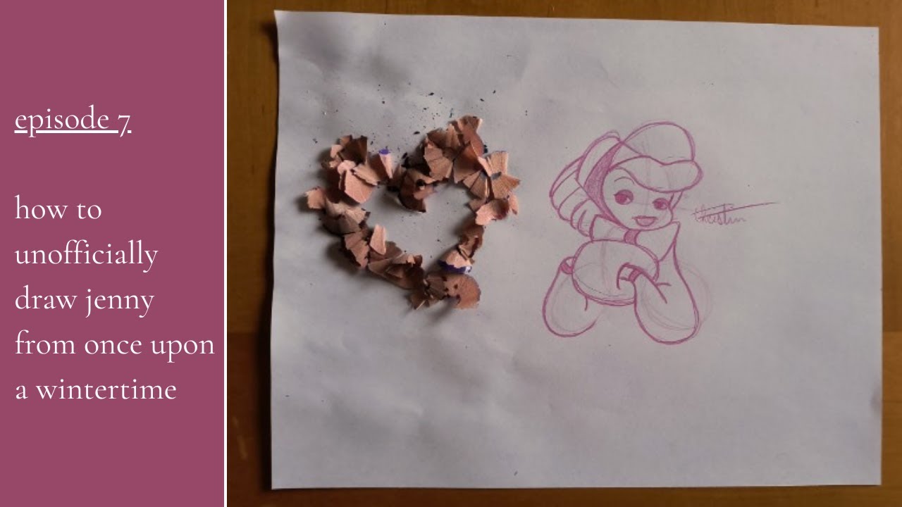 episode 7: how to unofficially draw jenny from once upon a wintertime