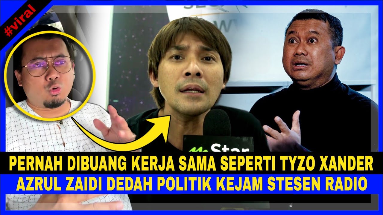 Pernah DIBUANG KERJA Sama Seperti TYZO XANDER, AZRUL Raja Lawak DEDAH Politik 'KEJAM' Stesen Radio