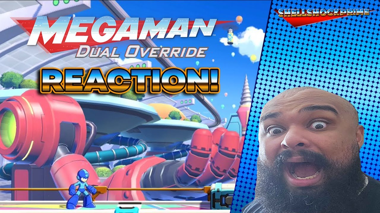 Mega Man: Dual Override Reaction | ShellshockPrime