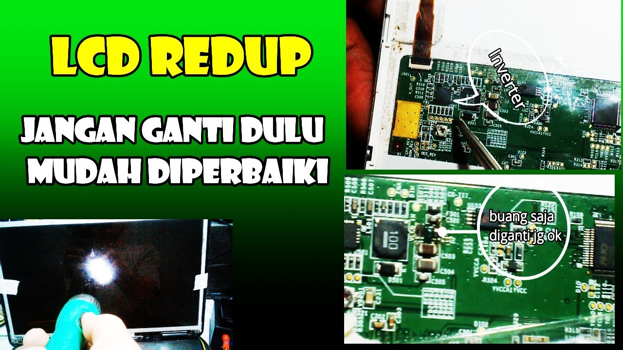 CARA MEMPERBAIKI LCD LAPTOP TAMPILAN REDUP / GELAP - AREA HOBI