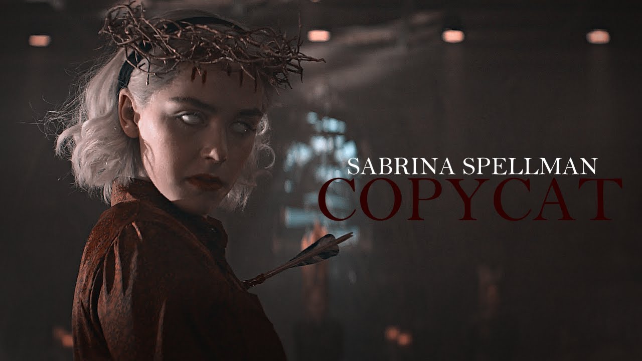 Sabrina Spellman l COPYCAT