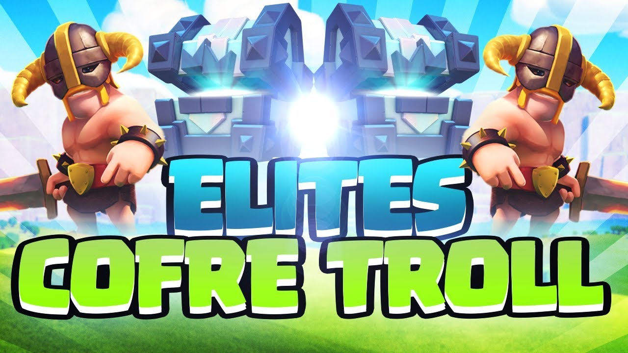 MIS BÁRBAROS DE ÉLITE SON LOS ÚNICOS QUE DAN PENA | Cofre Troll | Clash Royale