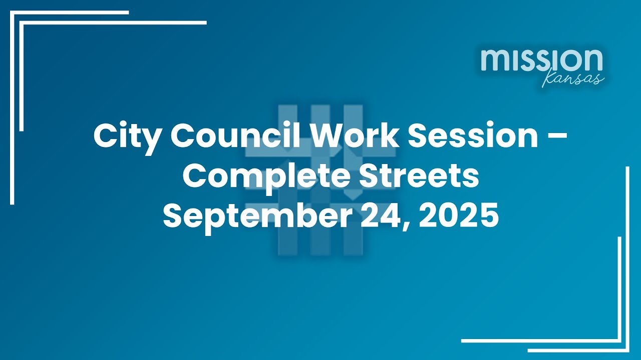 City Council Work Session - Complete Streets