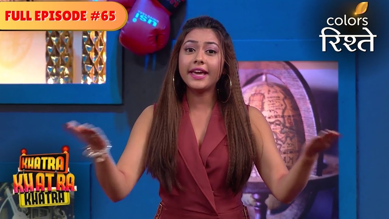 Much expected reunion! | Khatra Khatra Khatra | Full Episode 65 | Colors Rishtey