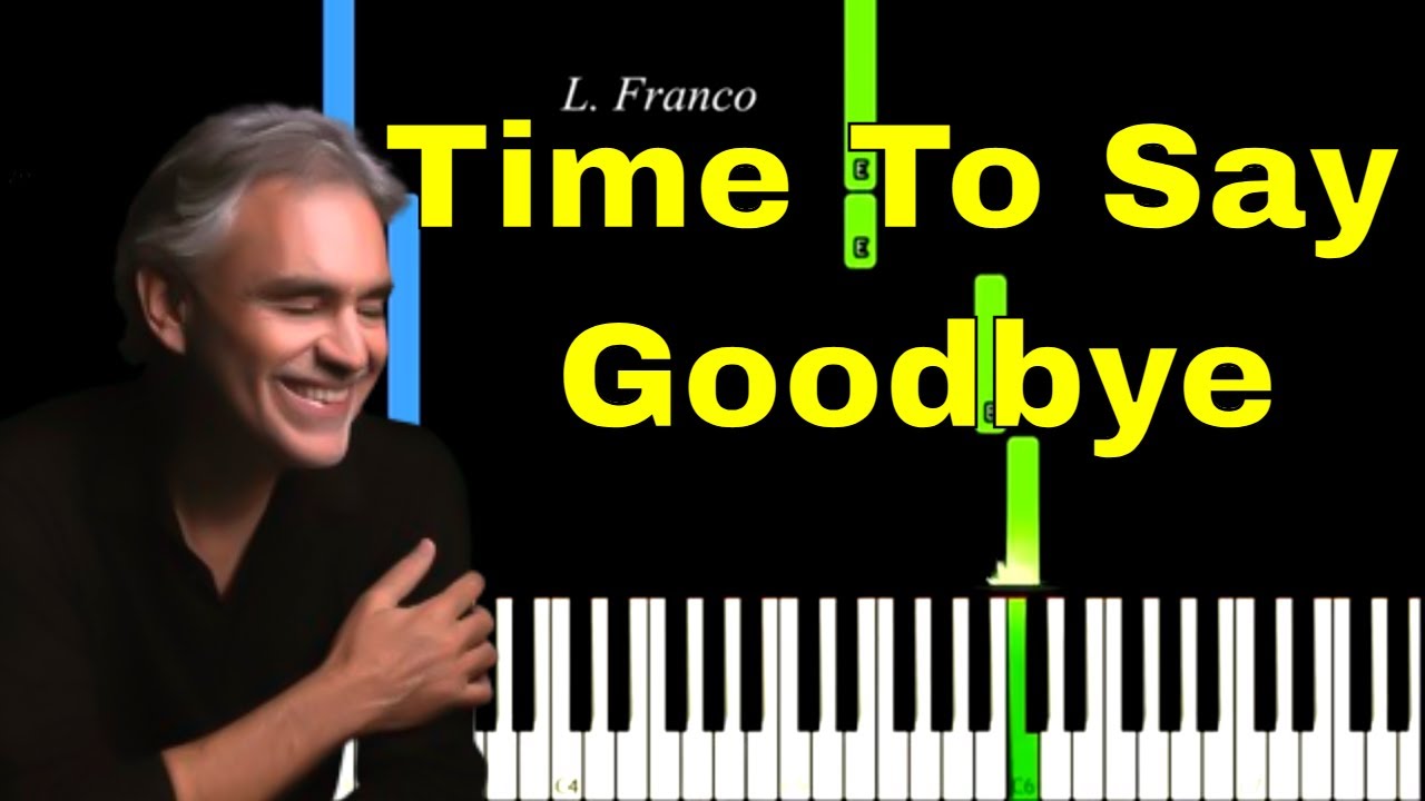 Time To Say Goodbye (Con Te Partirò)  EASY Piano Tutorial by Franco