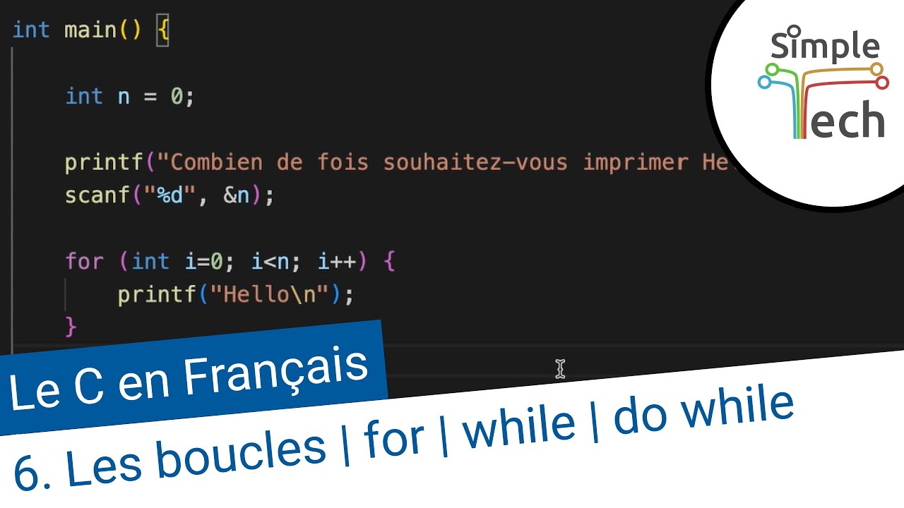 Programmation C - 6. Les boucles for, while et do while