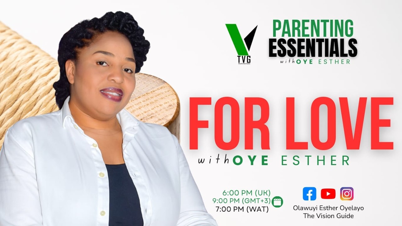 [ REBROADCAST ] YAWNING OR YEARNING FOR LOVE? - EP04-26 on Parenting Essentials with Oye Esther