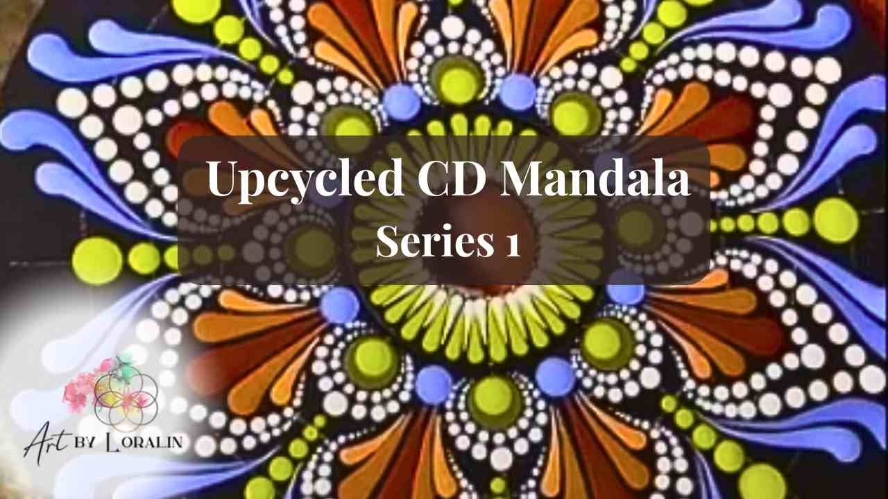 Easy Beginner Dot Mandala Tutorial on Upcycled CD (Series #1, 2025)