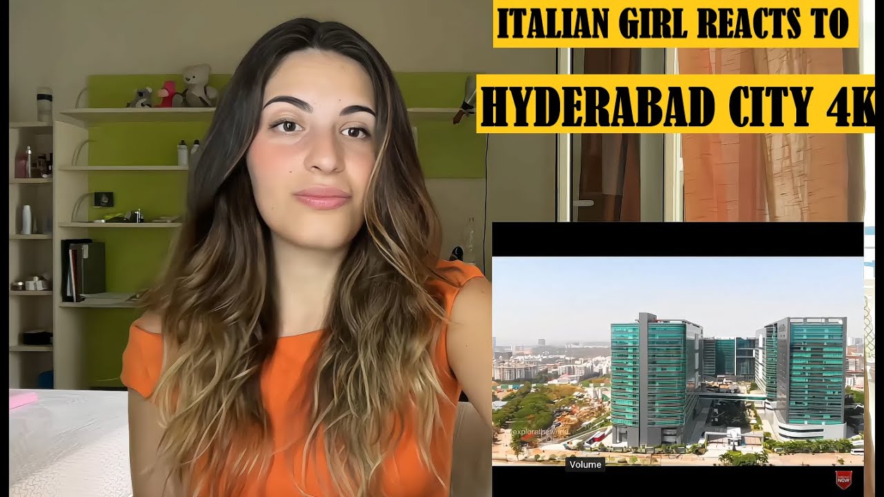 Italian Girl Reacts To Hyderabad City 4K