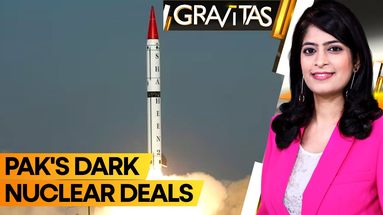 Gravitas: The Dangerous Pak-China Nuclear Nexus | Missile Parts Suppliers to Pak Sanctioned by US