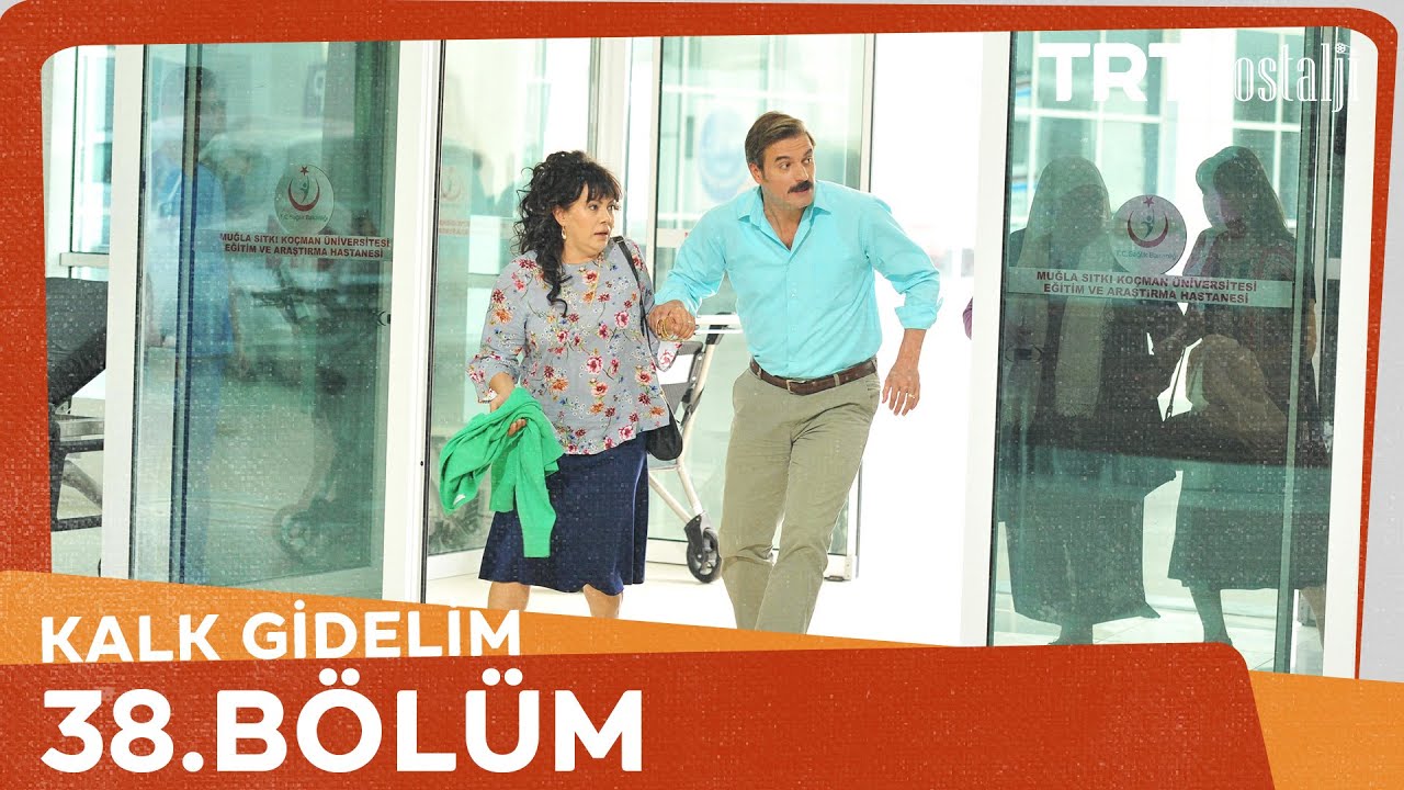 Kalk Gidelim 38. Bölüm