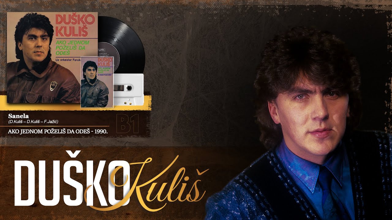 Du&scaron;ko Kuli&scaron; - Sanela (Audio 1990)