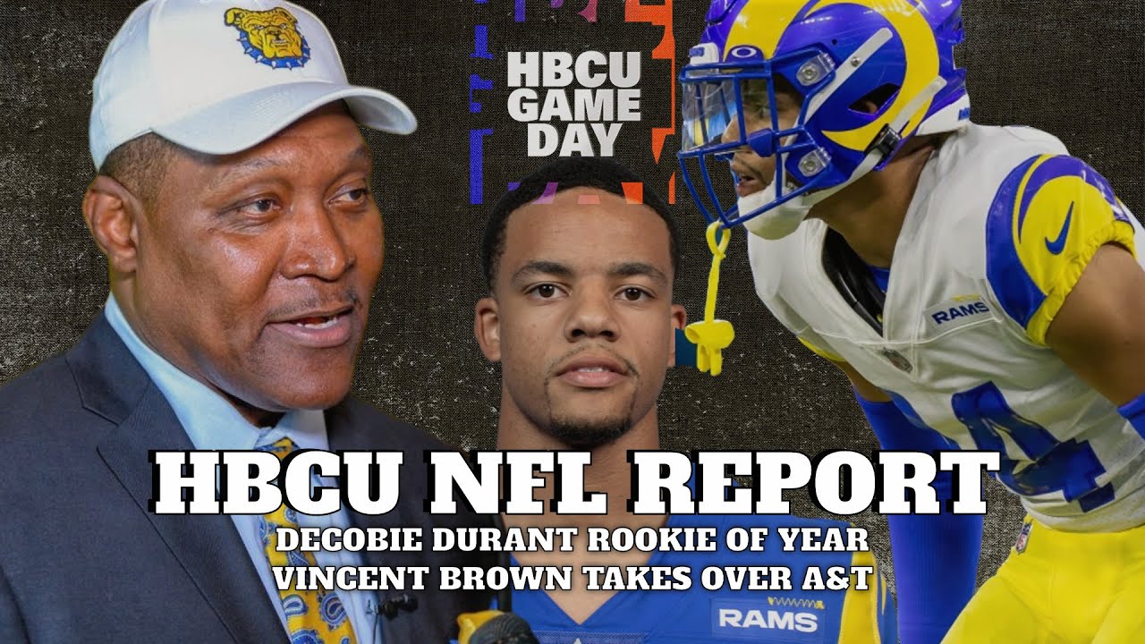 HBCU NFL Report - Cobie Durant wins Rams'  ROTY , Vincent Brown takes over NC A&T