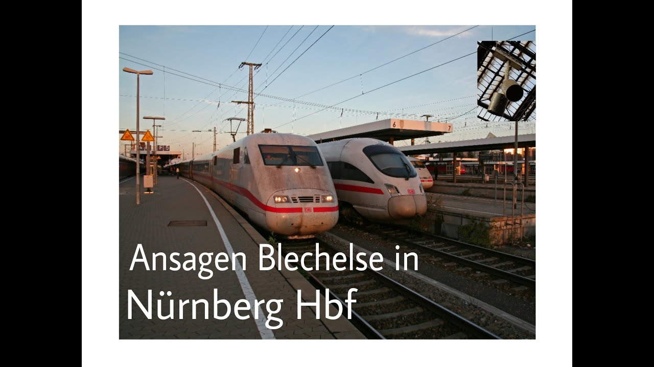 Ansagen Blechelse Fernverkehr Nürnberg Hbf