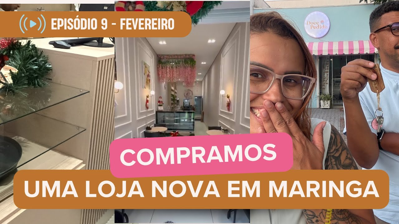 Compramos uma loja em Maringá e agora? Instalação completa EP 9