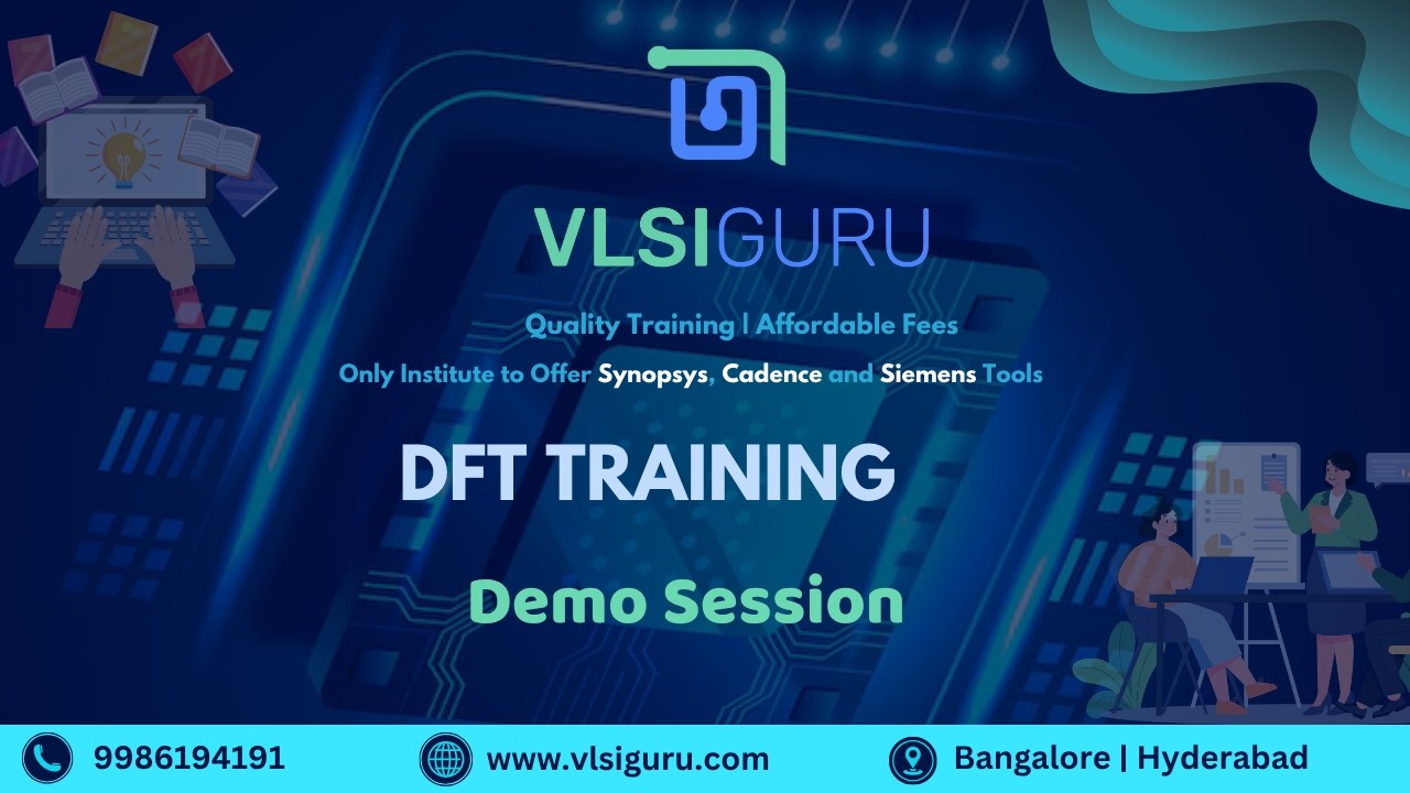 DFT Training Course | Design for Testability Course with Placement &ndash; VLSIGURU