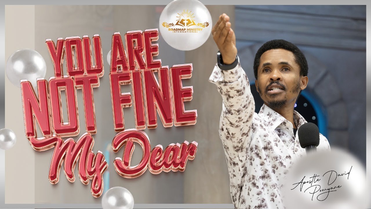 PEARLS OF APOSTLE l YOU ARE NOT FINE MY DEAR