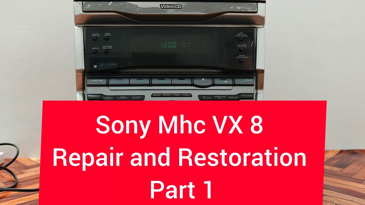Sony Mhc VX 8 Repair and Restoration Part 1