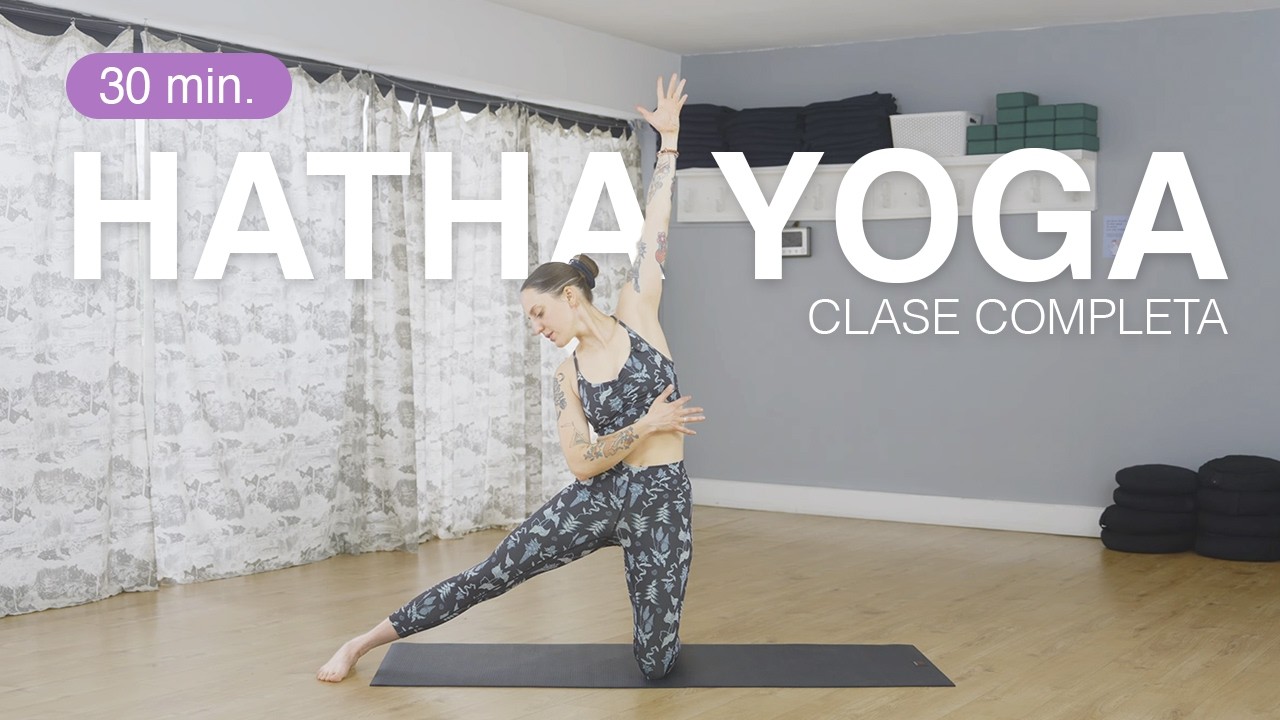 Clase completa de Hatha Yoga