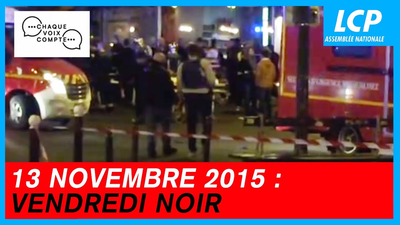 13 novembre 2015, vendredi noir | Chaque voix compte - 06/11/25