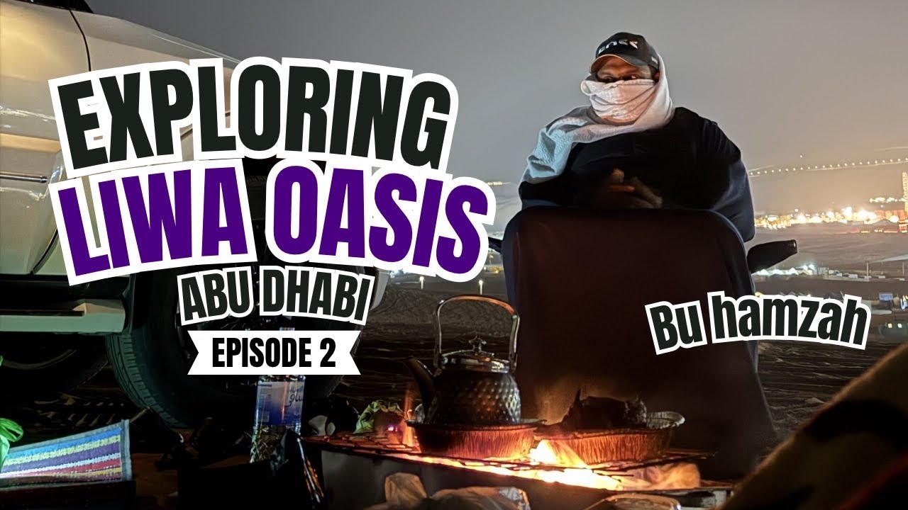 Exploring Liwa Oasis, Abu Dhabi with Bu Hamzah | UAE Desert Adventure