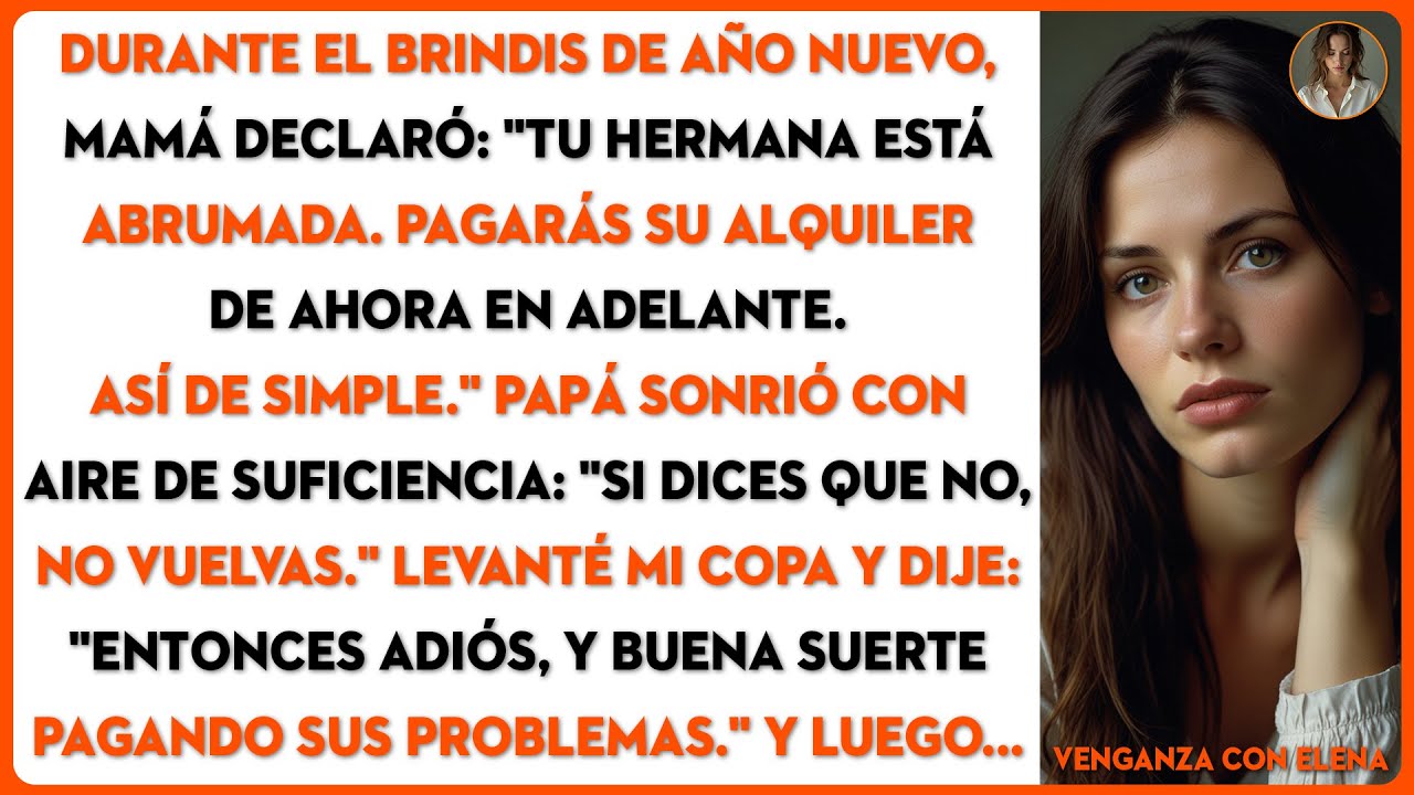Durante el brindis de Año Nuevo, mamá declaró: 
