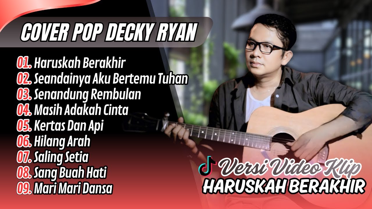 Decky Ryan Cover - HARUSKAH BERAKHIR - SEANDAINYA AKU BERTEMU TUHAN || LAGU POP TERPOPULER 2025