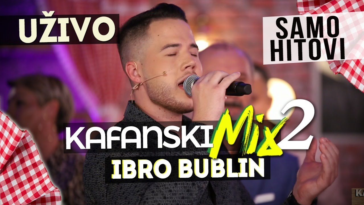 IBRO BUBLIN - KAFANSKI MIX 2 | 2021 | UZIVO | OTV VALENTINO