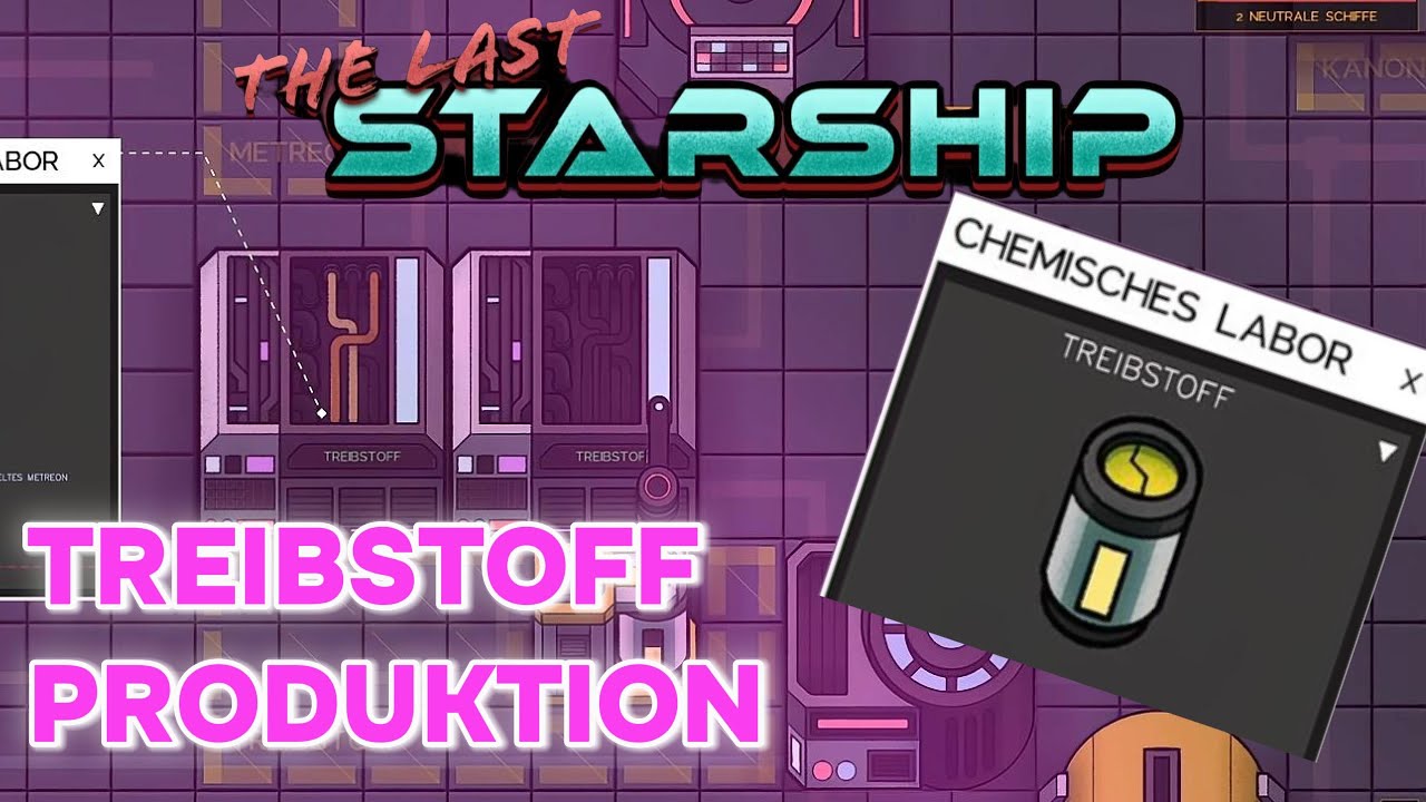 WIR STELLEN UNSEREN EIGENEN TREIBSTOFF IN THE LAST STARSHIP HER! #thelaststarship #letsplay #deutsch