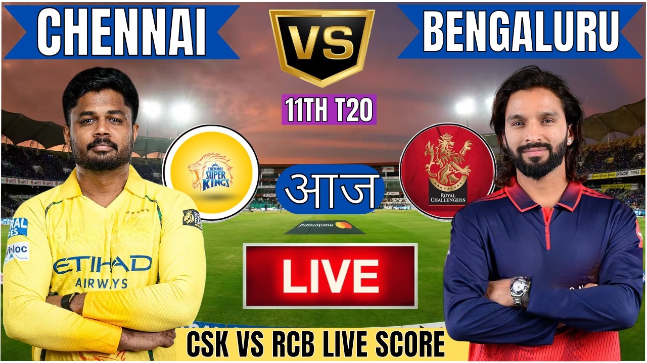 🔴Chennai Vs Bengaluru IPL 2026 Live Match | CSK vs RCB 11th T20 IPL T20 Live 2nd Innings #livescore