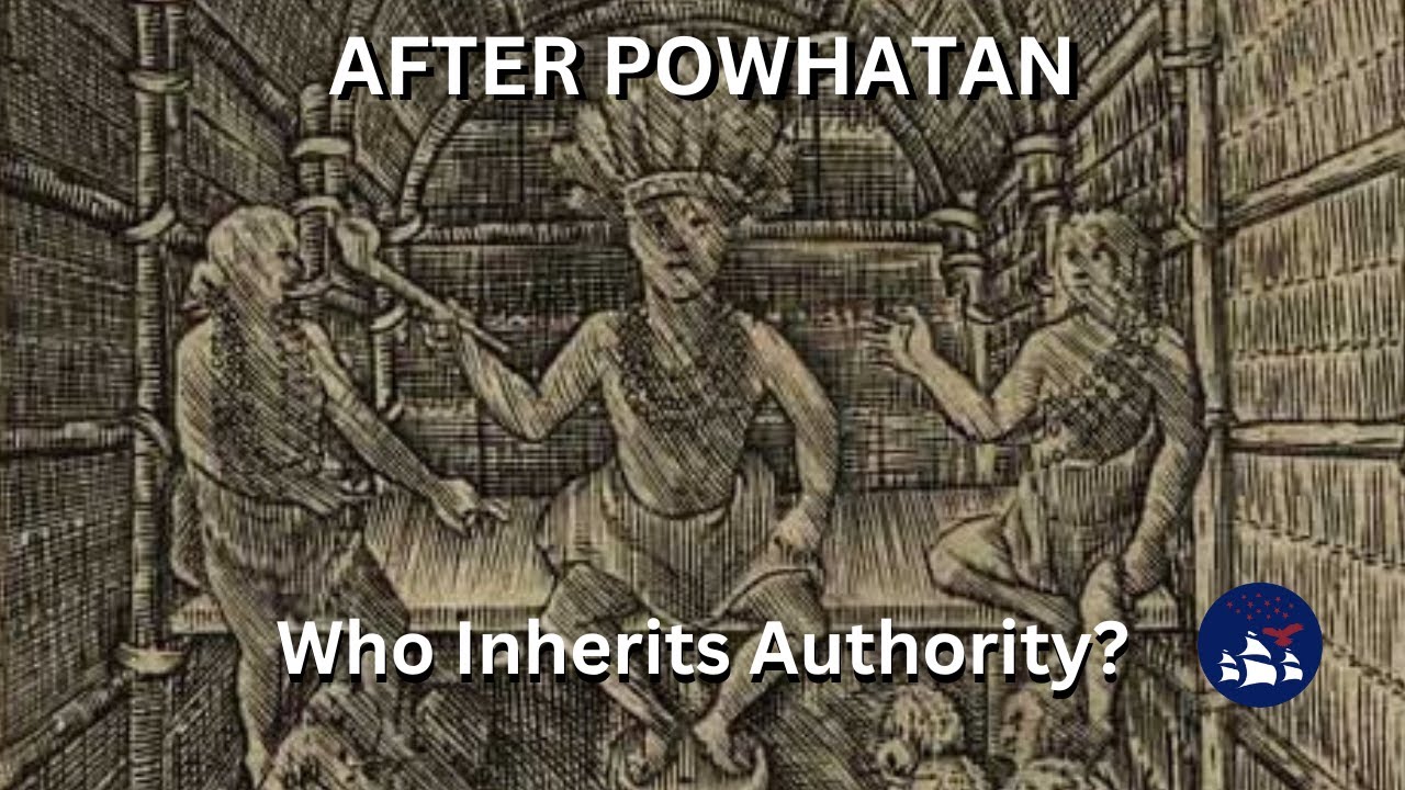 Inheritance of Authority in Powhatan Society