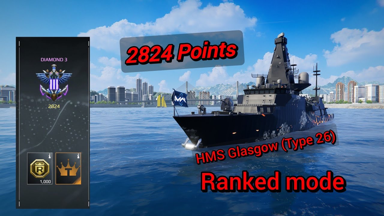 Ranked mode - 2824 In 20 minutes  ☠️ HMS Glasgow With 😶‍🌫️ - Modern Warships 