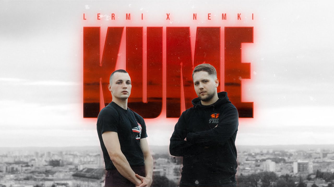 Lermi x Nemki - KUME (Official Video)