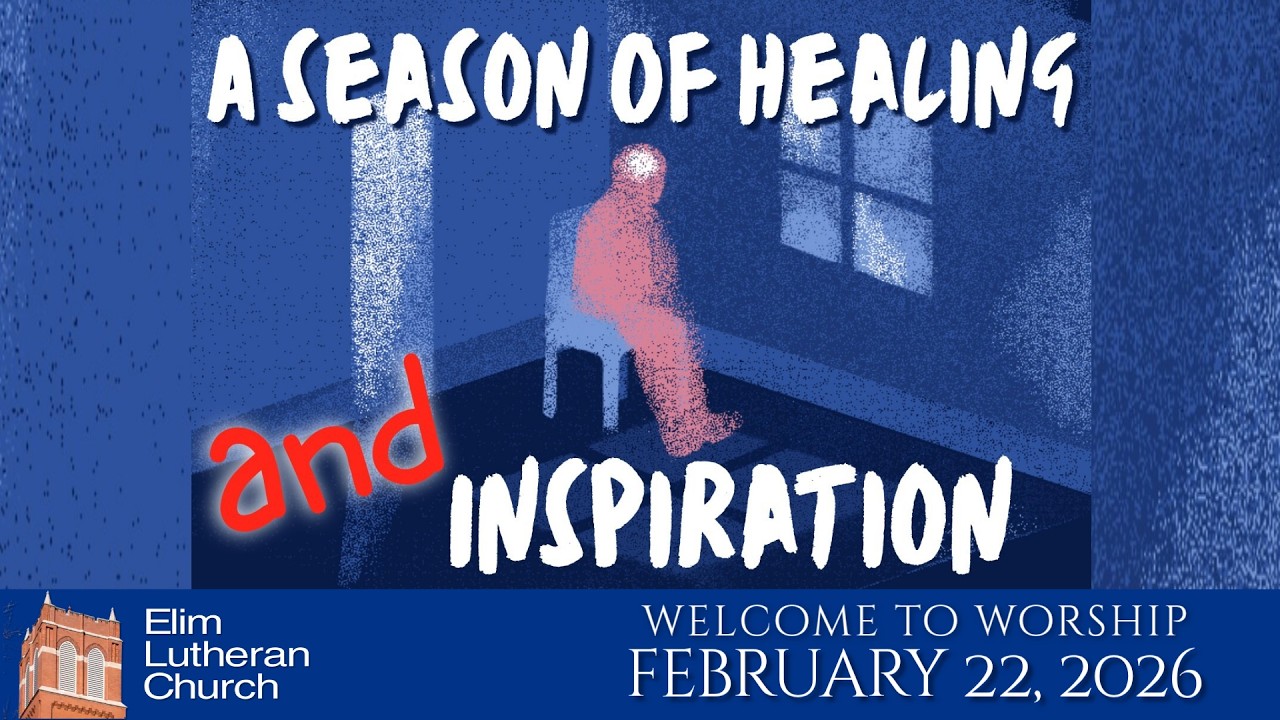Elim Lutheran in Scandia, MN - First Sunday of Lent - February 22, 2026