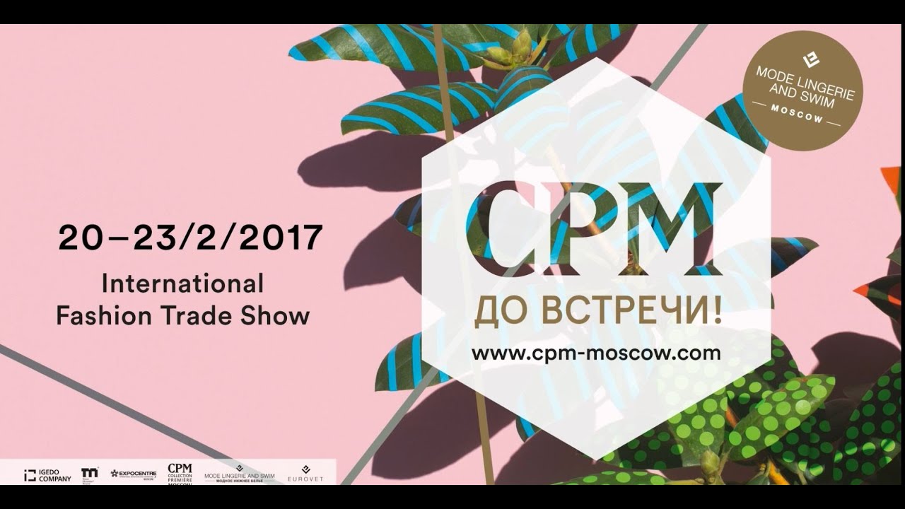 CPM - Die entscheidende Ordermesse in Osteuropa