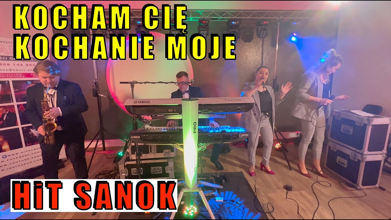HiT SANOK Kocham Cię kochanie moje 2022