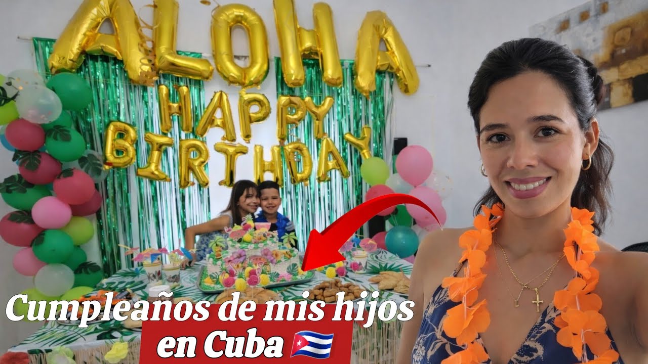 ¡UN CAOS TOTAL! 🥵 PERO SE PUDO HACER LA FIESTA 🤗// ASI EL CUMPLEAÑOS DE NUESTROS HIJOS 🇨🇺