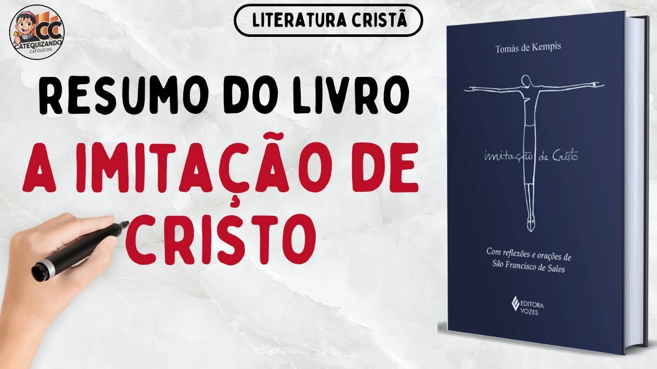 Imitação de Cristo: Um Guia Simples para Entender o Livro em 10 Minutos