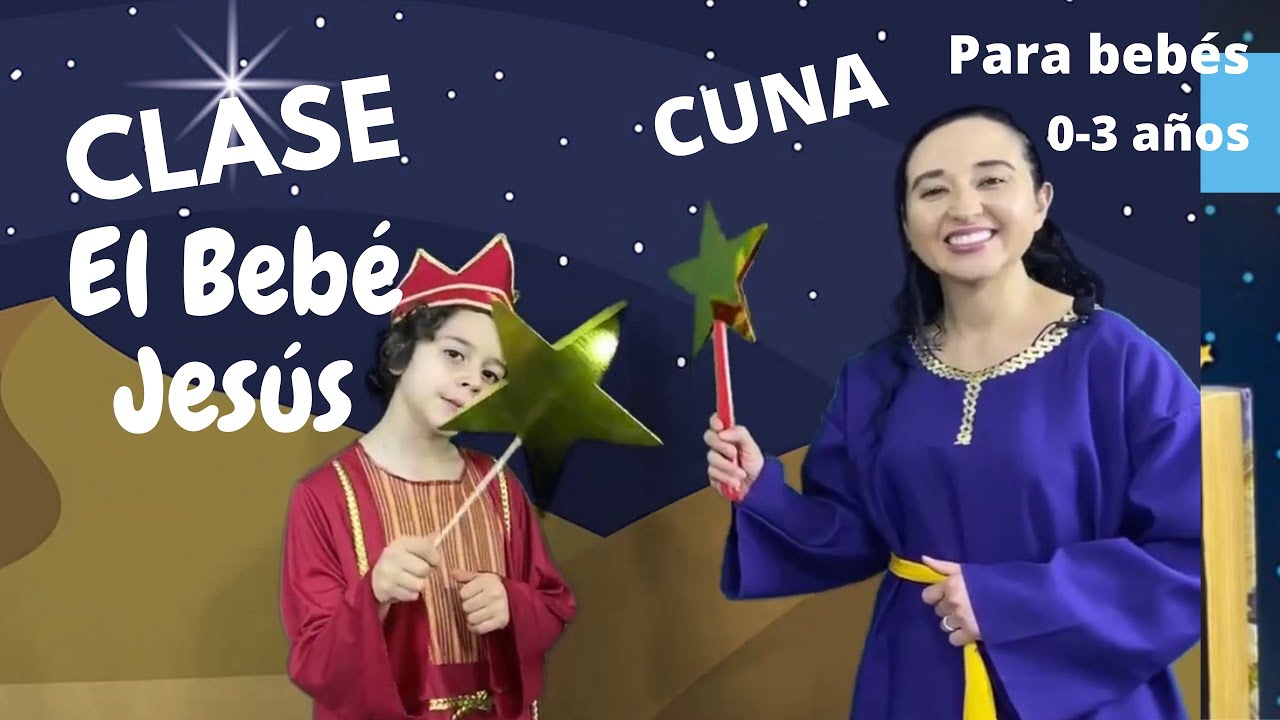 EL BEBÉ JESÚS-JESUS NACIÓ-CLASE-LECCION DICIEMBRE 2026-Cuna-