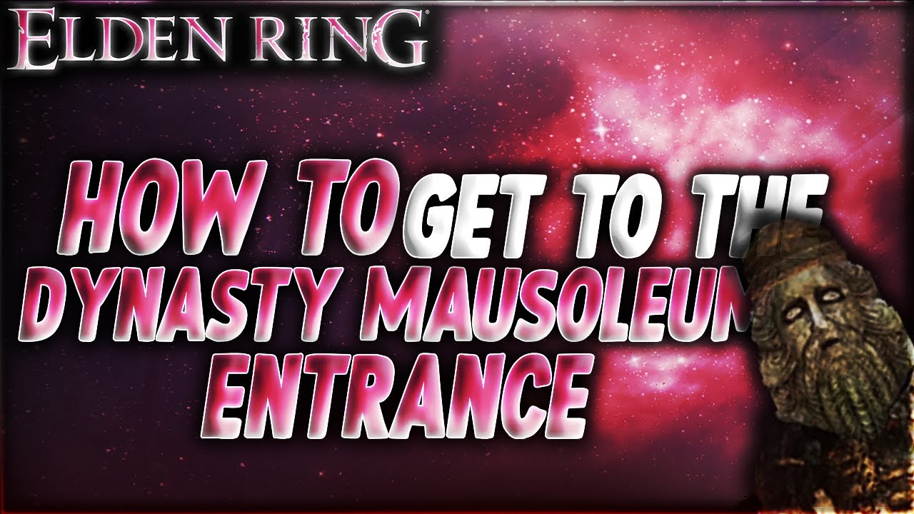 HOW TO GET THE DYNASTY  MAUSOLEUM ENTRANCE GRACE IN ELDEN RING